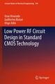 Low Power RF Circuit Design in Standard CMOS Technology