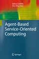 Agent-Based Service-Oriented Computing