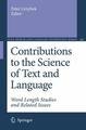 Contributions to the Science of Text and Language