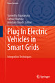 Plug In Electric Vehicles in Smart Grids