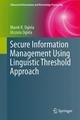 Secure Information Management Using Linguistic Threshold Approach