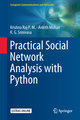 Practical Social Network Analysis with Python