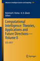 Computational Intelligence: Theories, Applications and Future Directions - Volume II