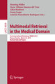 Multimodal Retrieval in the Medical Domain