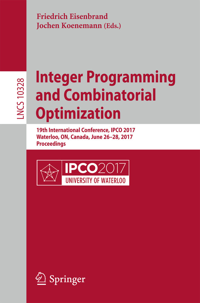 Integer Programming and Combinatorial Optimization