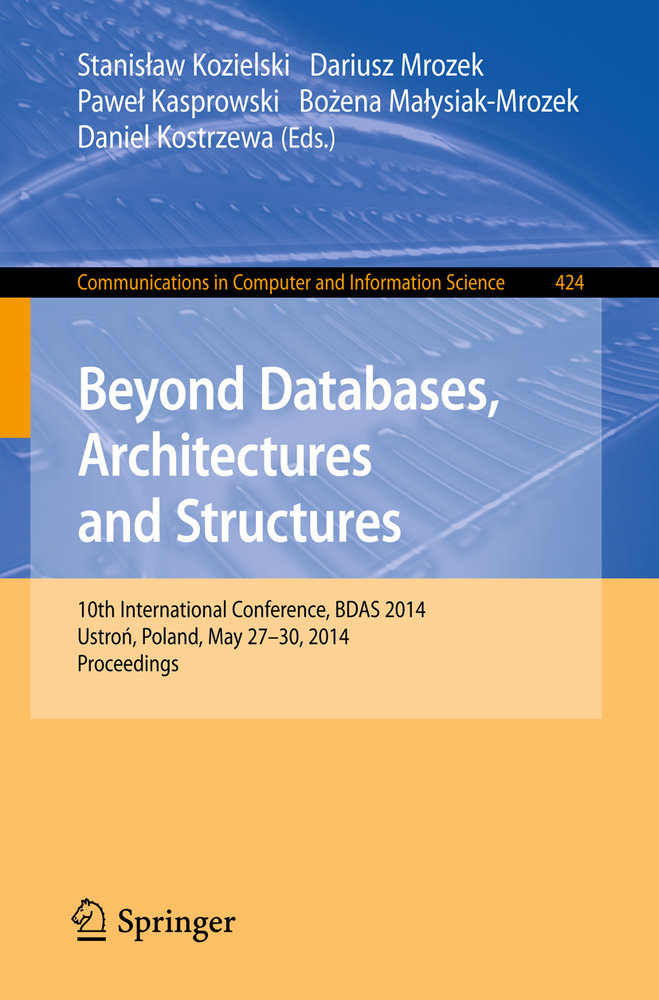 Beyond Databases, Architectures, and Structures