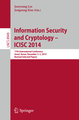 Information Security and Cryptology - ICISC 2014