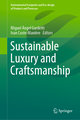 Sustainable Luxury and Craftsmanship