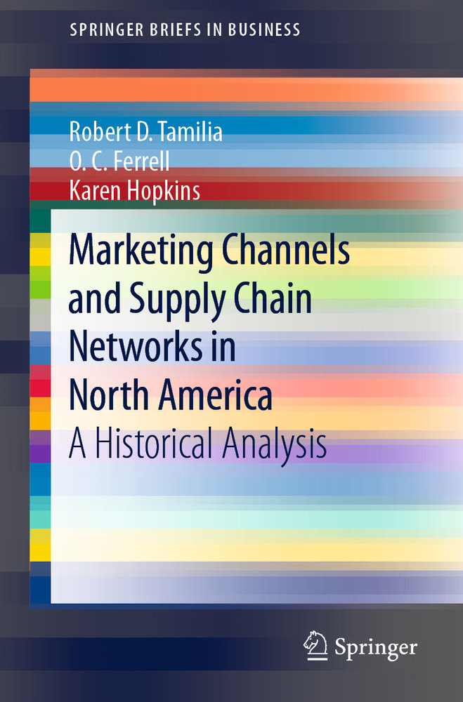 Marketing Channels and Supply Chain Networks in North America