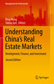 Understanding China's Real Estate Markets