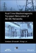 Real-Time Electromagnetic Transient Simulation of AC-DC Networks