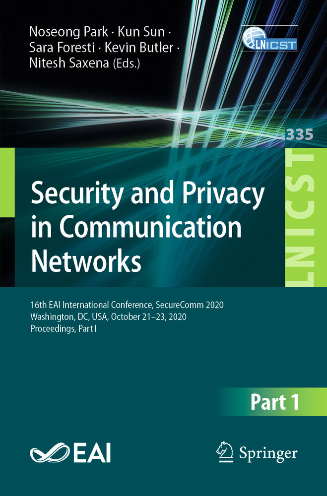 Security and Privacy in Communication Networks