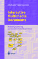 Interactive Multimedia Documents