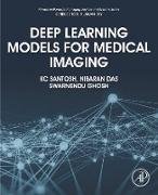 Deep Learning Models for Medical Imaging