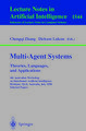 Multi-Agent Systems. Theories, Languages and Applications