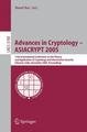 Advances in Cryptology - ASIACRYPT 2005