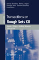 Transactions on Rough Sets XII