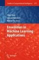 Ensembles in Machine Learning Applications