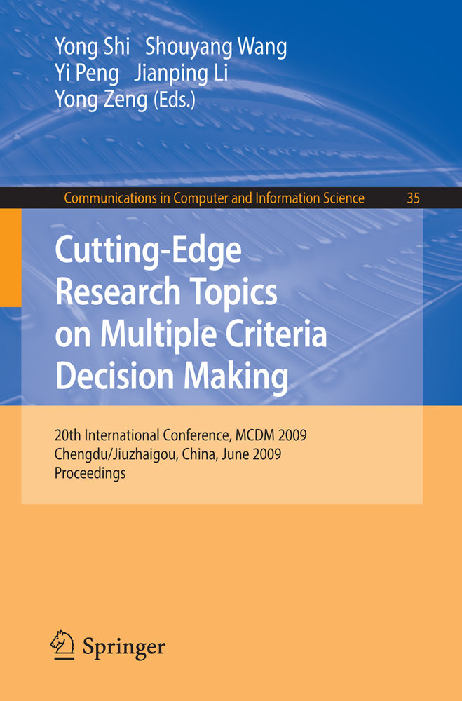 Cutting-Edge Research Topics on Multiple Criteria Decision Making