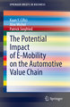 The Potential Impact of E-Mobility on the Automotive Value Chain