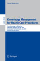 Knowledge Management for Health Care Procedures