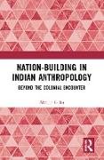 Nation-Building in Indian Anthropology