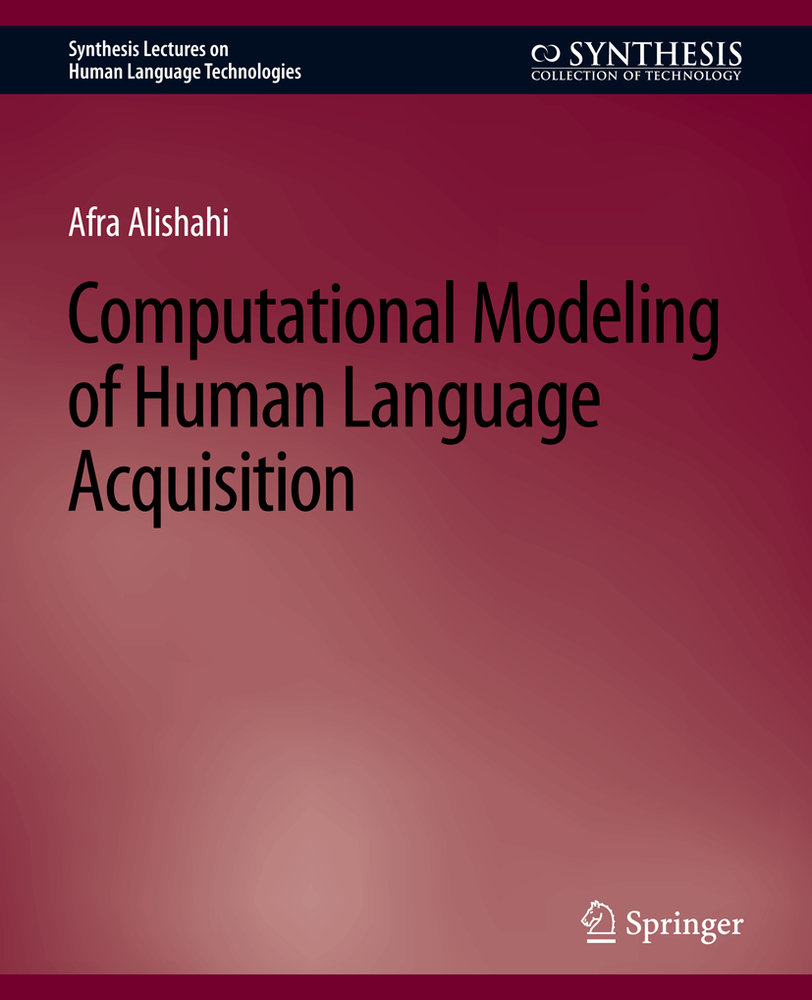 Computational Modeling of Human Language Acquisition