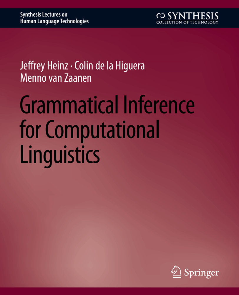 Grammatical Inference for Computational Linguistics