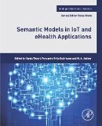 Semantic Models in IoT and eHealth Applications