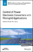 Control of Power Electronic Converters with Microgrid Applications