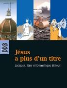 Jésus a plus d'un titre