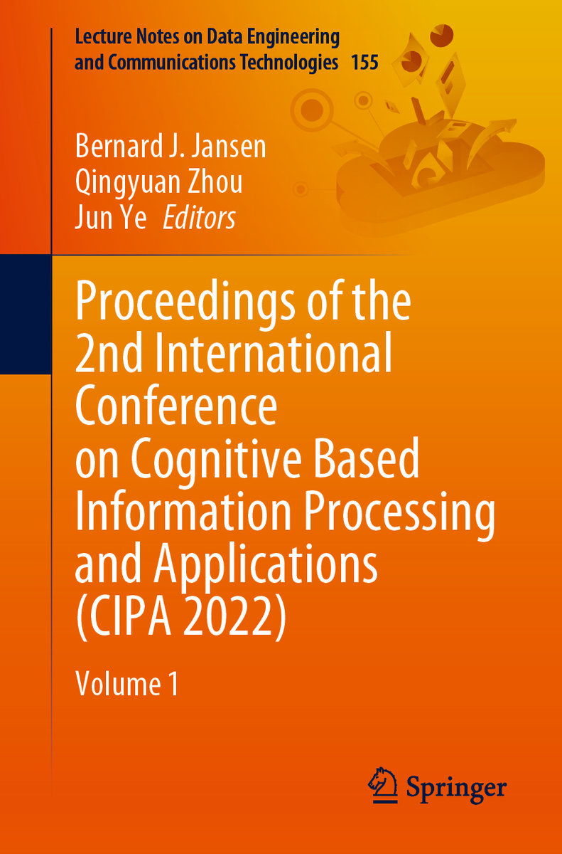 Proceedings of the 2nd International Conference on Cognitive based Information Processing and Applications (CIPA 2022)