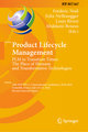 Product Lifecycle Management. PLM in Transition Times: The Place of Humans and Transformative Technologies