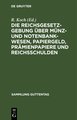 Die Reichsgesetzgebung über Münz- und Notenbankwesen, Papiergeld, Prämienpapiere und Reichsschulden