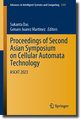 Proceedings of Second Asian Symposium on Cellular Automata Technology