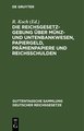 Die Reichsgesetzgebung über Münz- und Untenbankwesen, Papiergeld, Prämienpapiere und Reichsschulden