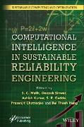 Computational Intelligence in Sustainable Reliability Engineering