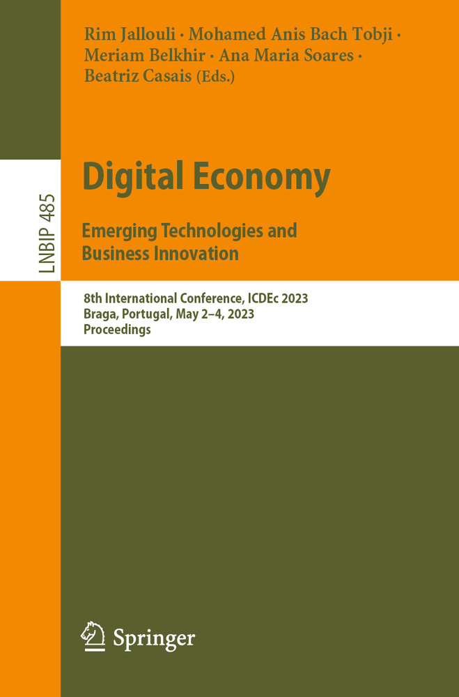 Digital Economy. Emerging Technologies and Business Innovation