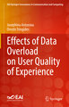 Effects of Data Overload on User Quality of Experience