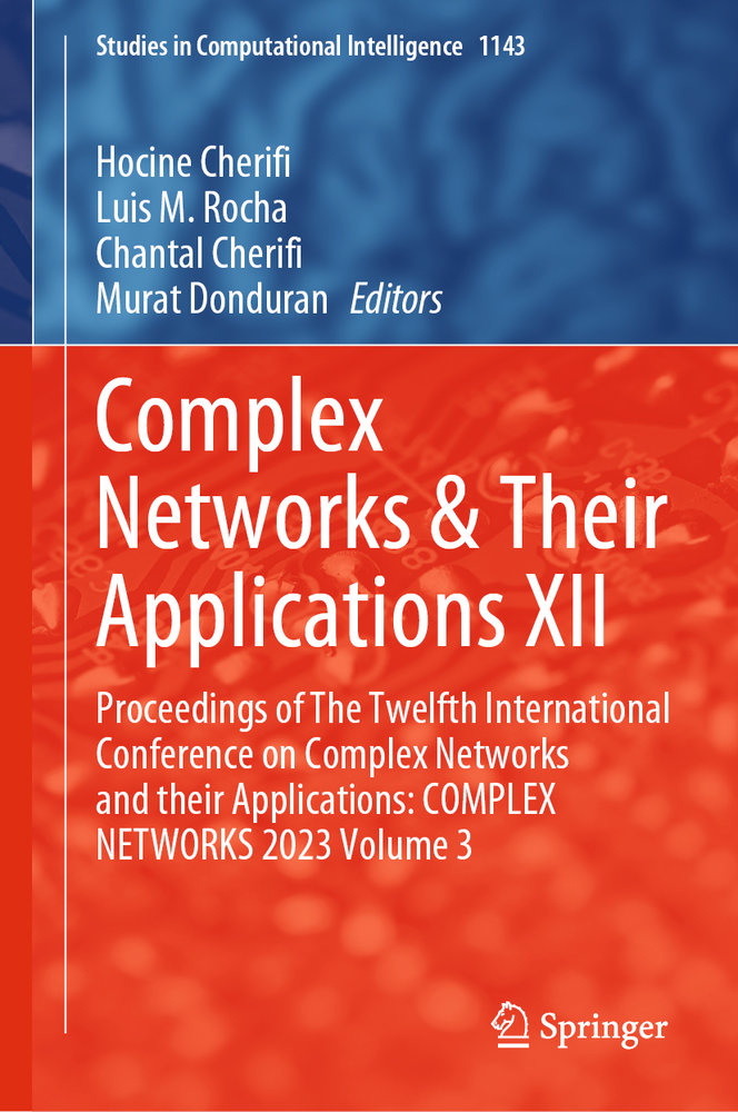 Complex Networks & Their Applications XII