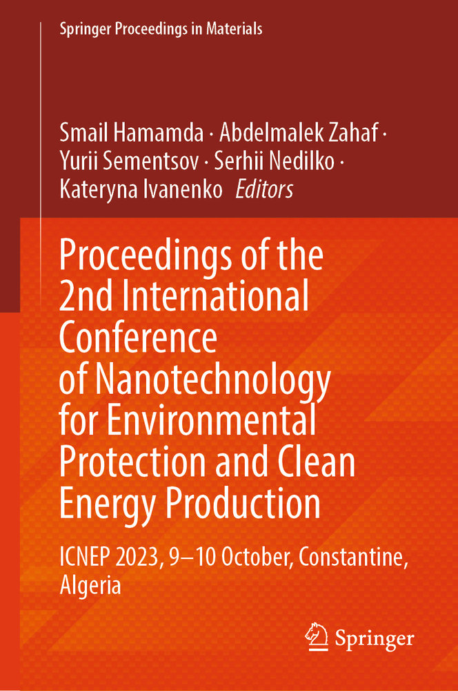 Proceedings of the 2nd International Conference of Nanotechnology for Environmental Protection and Clean Energy Production