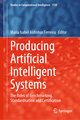 Producing Artificial Intelligent Systems