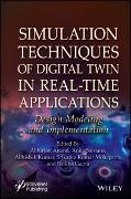 Simulation Techniques of Digital Twin in Real-Time Applications