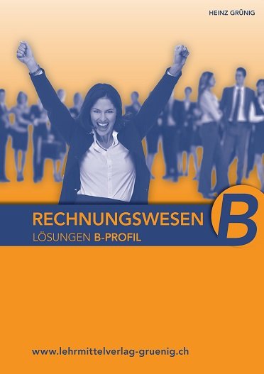 [Bundle] Rechnungswesen B, Grundlagen B-Profil