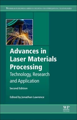 Advances in Laser Materials Processing