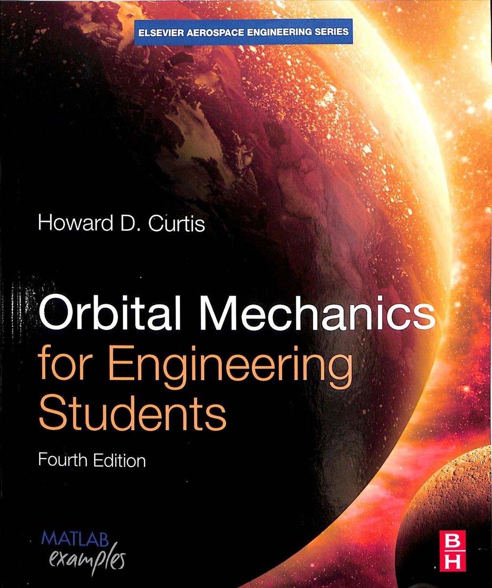 Orbital Mechanics for Engineering Students