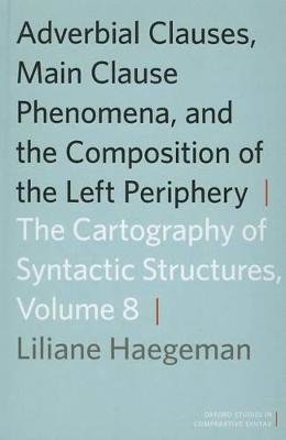 Adverbial Clauses, Main Clause Phenomena, and Composition of the Left Periphery