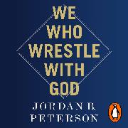 We Who Wrestle With God