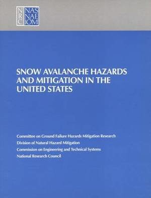 Snow Avalanche Hazards and Mitigation in the United States