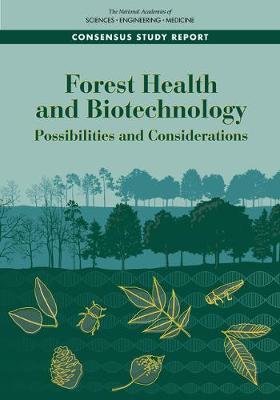 Forest Health and Biotechnology